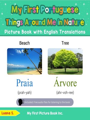 cover image of My First Portuguese Things Around Me in Nature Picture Book with English Translations